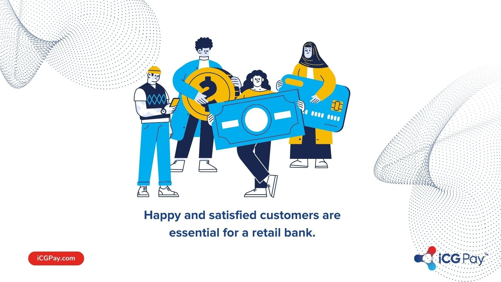 Satisfied bank customers